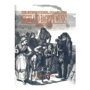 Highland Bagpipe Music Book Three- Bob Worrall